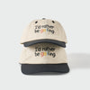 "I'd Rather Be Golfing" Cap